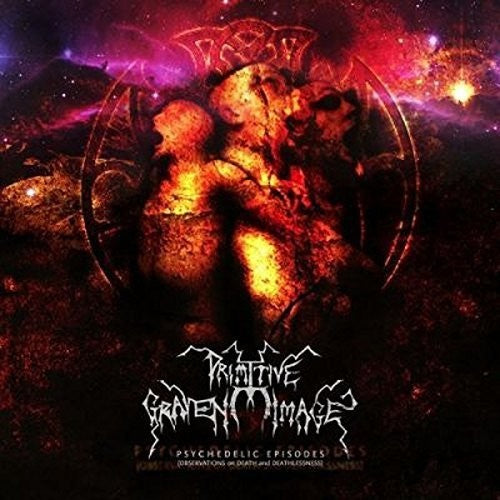 Primitive Graven Image - Psychedelic Episodes - Music CD
