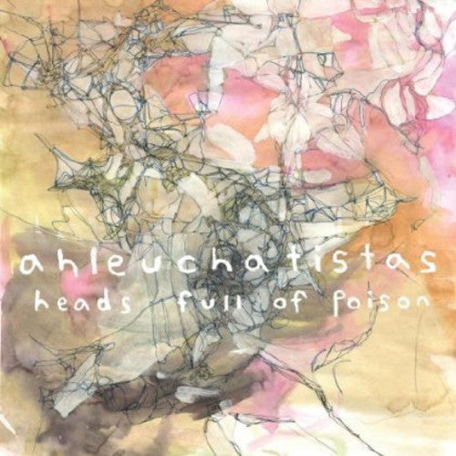 Ahleuchatistas - Heads Full Of Poison - Music CD