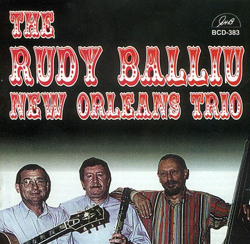 Balliu,rudy - Rudy Balliu New Orleans Trio - Music CD