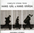 Gal / Krasa / Ensemble Epomeo - Complete Strings Trio - Music CD