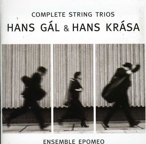 Gal / Krasa / Ensemble Epomeo - Complete Strings Trio - Music CD