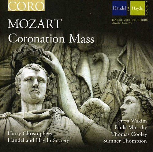 Mozart / Wakim / Handel & Haydn Soc / Christophers - Coronation Mass - Music CD