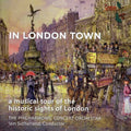 Philharmonic Concert Orch / Sutherland - In London Town - Music CD