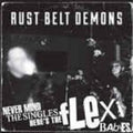 Rust Belt Demons - Never Mind The Singles Here's - Vinyl Record