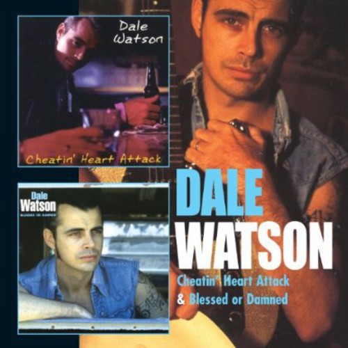 Watson,dale - Cheatin Heart Attack / Blessed Or Damned - Music CD