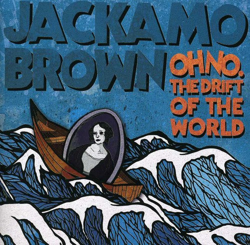 Brown,jackamo - Oh No. The Drift Of The World - Music CD
