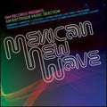 Mexican New Wave - Mexican New Wave - Music CD