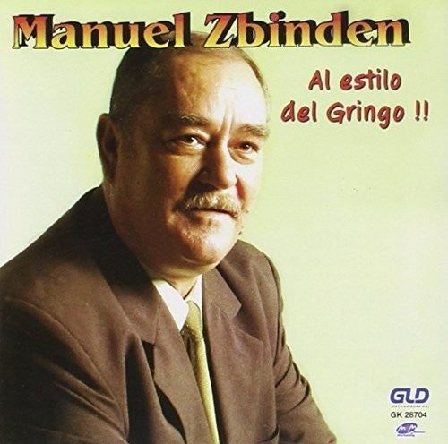 Sbiden,manuel - Al Estilo Del Gringo!! - Music CD