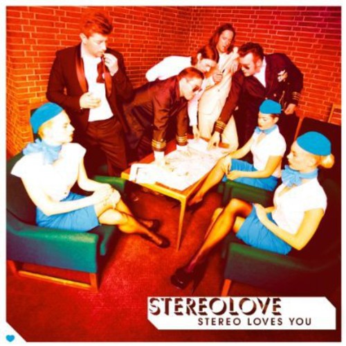 Stereolove - Stereo Loves You - Music CD