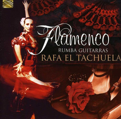 El Tachuela,rafa - Flamenca Rumba Guitarras - Music CD
