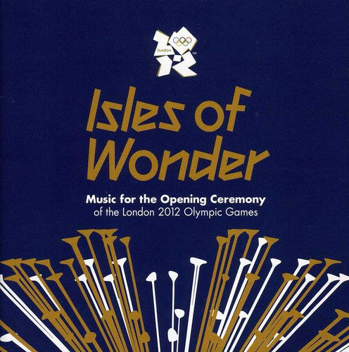 Isles Of Wonder: London 2012 Olympic Games / Var - Isles Of Wonder: London 2012 Olympic Games / Var - Music CD