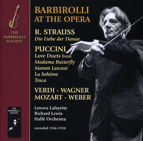 Barbirolli,john / Lafayette,lenora - Barbirolli At The Opera - Music CD
