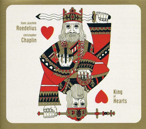 Roedelius,hans-joachim & Chaplin,christopher - King Of Hearts - Music CD