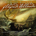Wagner,richard - Der Fliegende Hollander - Music CD