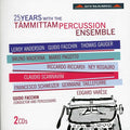 Tailleferre / Lovato / Sperandeo / Boniolo - 25 Years Wih The Tammittam Percussion Ensemble - Music CD