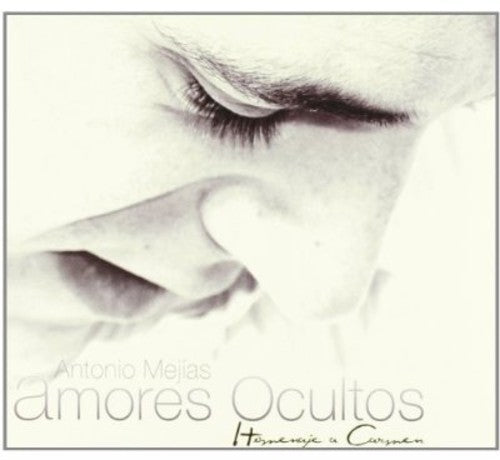 Mejias,antonio - Amores Ocultos - Music CD