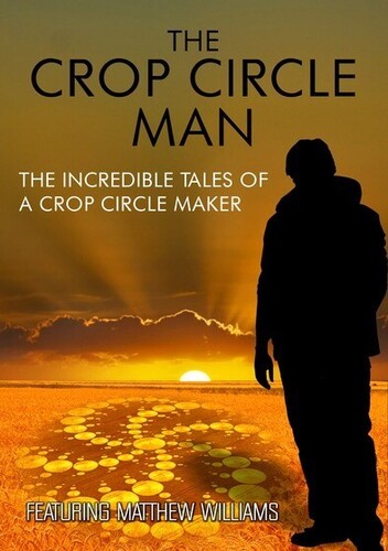Crop Circle Man: Incredible Tales Of A Crop - Crop Circle Man: Incredible Tales Of A Crop - DVD