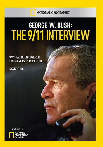 George W. Bush: The 9/11 Interview - George W. Bush: The 9/11 Interview - DVD