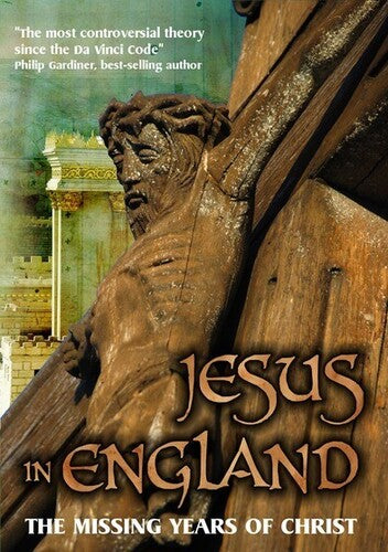 Jesus In England: Missing Years Of Christ - Jesus In England: Missing Years Of Christ - DVD