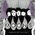 Moons - Fables Of History - Music CD