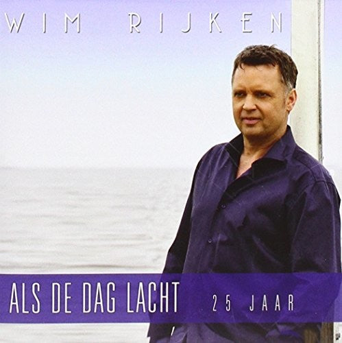 Rijken,wim - Als De Dag Lacht 25 Jaar - Music CD