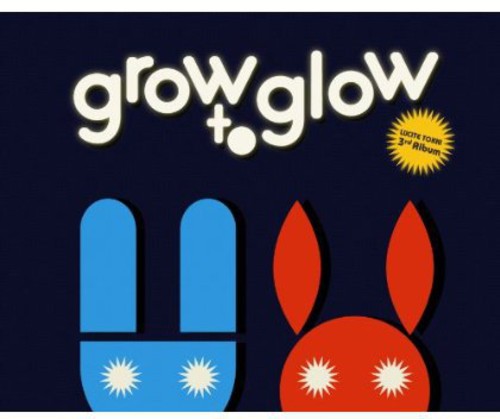 Lucite Tokki - Grow To Glow - Music CD