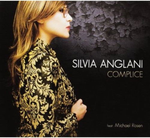 Anglani Silvia Feat. Michael Rosen - Complice - Music CD