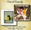 Cassidy,david - Dreams Are Nuthin More Than Wishes / Higher They - Music CD
