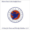 Davis,sharon & The Faithful Doves - Heart For Praise & Worship - Music CD