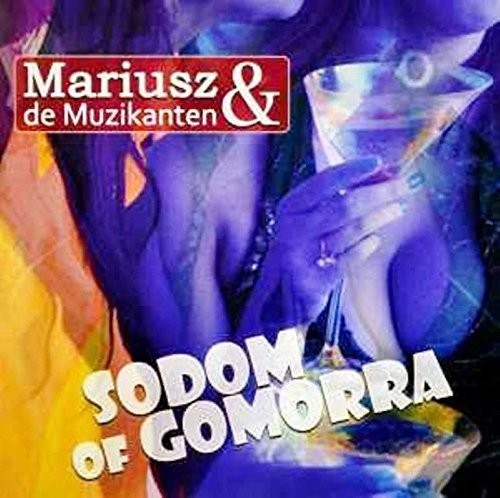 Mariusz & De Muzikanten - Sodom Of Gomorra