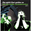 Spirit That Guides Us - We Are Under Reconstructi - Music CD