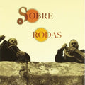 Sobre Rodas - Sobre Rodas - Music CD
