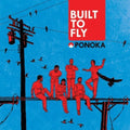 Ponoka - Built To Fly - Music CD