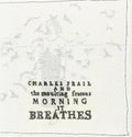 Frail,charles - Morning It Breathes - Music CD