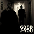 Good For You - Fucked Up - Vinyl Record