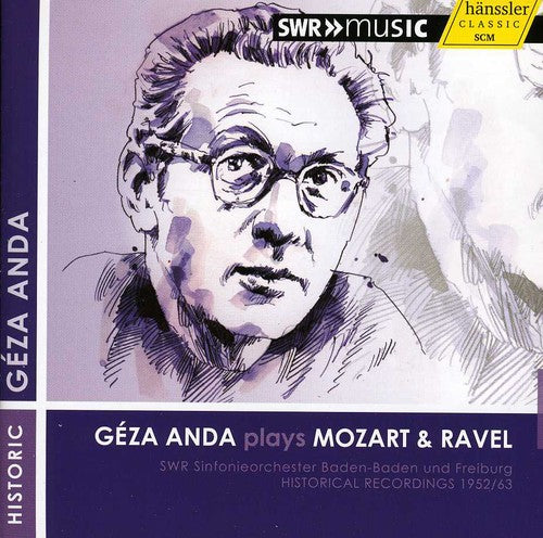 Mozart / Sinfonieorchester Baden-baden Und - Geza Anda Plays Mozart & Ravel - Music CD