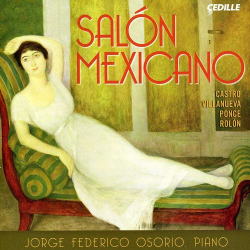 Castro / Villanueva / Ponce / Osorio - Salon Mexicano - Music CD