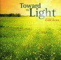 Handel / Huckle / Clarke - Toward The Light: The Voice Of Elaine Huckle - Music CD