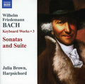 Bach / Brown - Keyboard Works: Sonatas & Suite 3 - Music CD