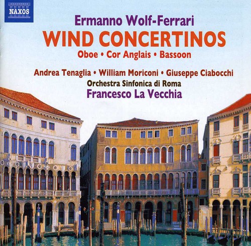 Wolf-ferrari / Moriconi / Orch Sinfonica Di Roma - Wind Concertos For Oboe Cor Anglais Bassoon - Music CD