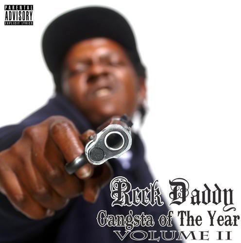 Reek Daddy - Gangsta Of The Year - Music CD