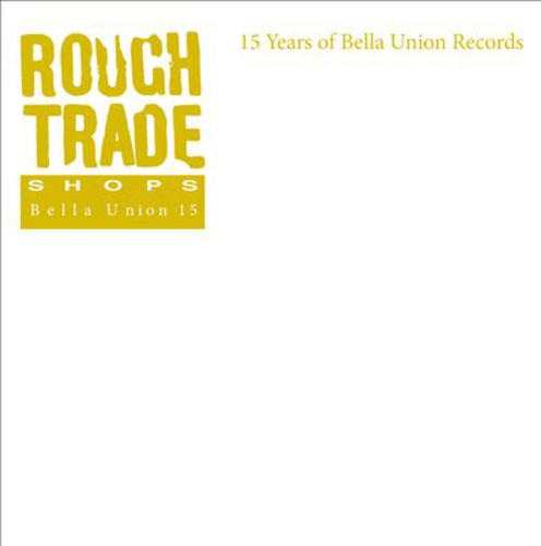 Rough Trade Shops Bella Union - Rough Trade Shops Bella Union - Music CD