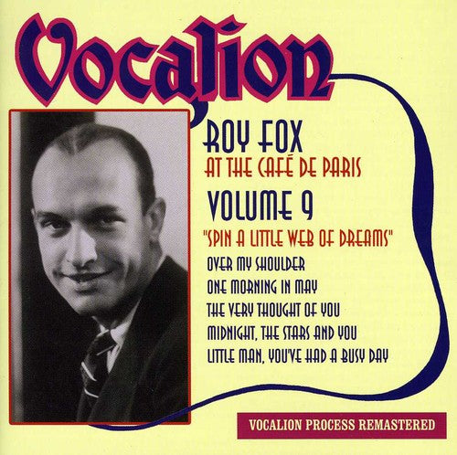 Fox,roy At The Cafe De Paris - Spin A Little Web Of Dreams 9 - Music CD