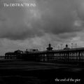 Distractions - End Of Thepier - Vinyl Record