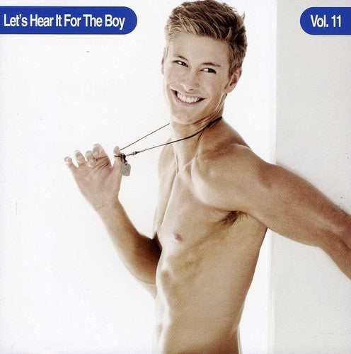 Let's Hear It For The Boy 11 / Various - Let's Hear It For The Boy 11 / Various - Music CD