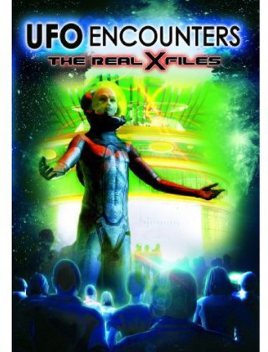Ufo Encounters: The Real X Files - Ufo Encounters: The Real X Files - DVD