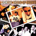 Lighter Shade Of Brown - Lighter Shade Of Brown - Music CD