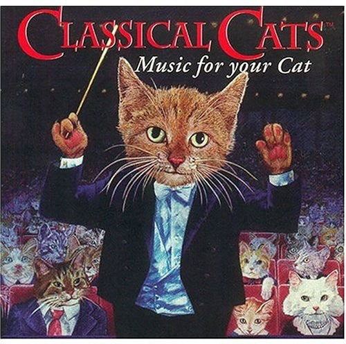 Classical Cats-classical Music For You / Various - Classical Cats-classical Music For You / Various - Music CD