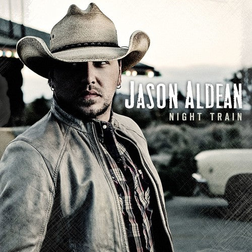 Aldean,jason - Night Train - Music CD