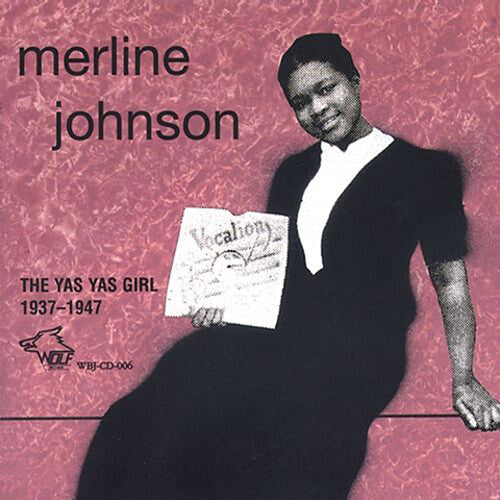Johnson,merline - Yas Yas Girl 1937-1947 - Music CD
